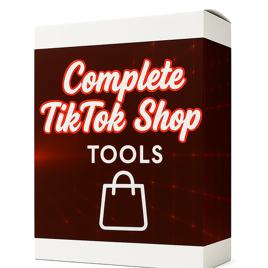 Complete Tiktok Shop Tools